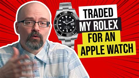 traded my rolex in for an apple watch|how to buy an apple watch.